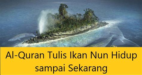 Al-Quran Tulis Ikan Nun Hidup sampai Sekarang - Permainan Judi Ikan Online