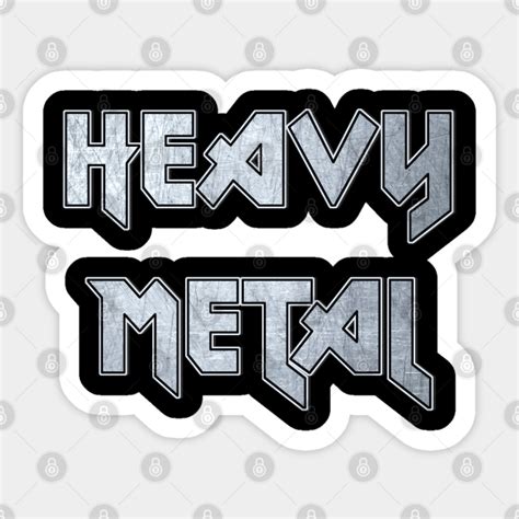 Heavy metal - Heavy Metal - Sticker | TeePublic