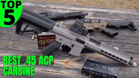 Top 5 Best .45 ACP Carbine: Buying Guide & Reviews - 2021 - YouTube