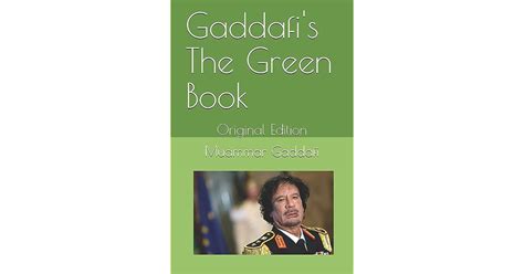 Gaddafi's The Green Book: Original Edition by Muammar Gaddafi