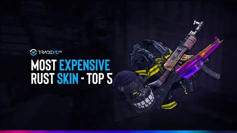 Most Expensive Rust Skin - Top 5