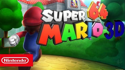 SUPER MARIO 64 REMASTERED NINTENDO SWITCH TRAILER GAMEPLAY(SUPER MARIO ...