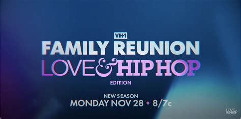 VH1's Family Reunion: Love & Hip Hop Edition Returns This Month