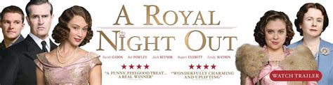 A Royal Night Out Movie Trailer and Synopsis