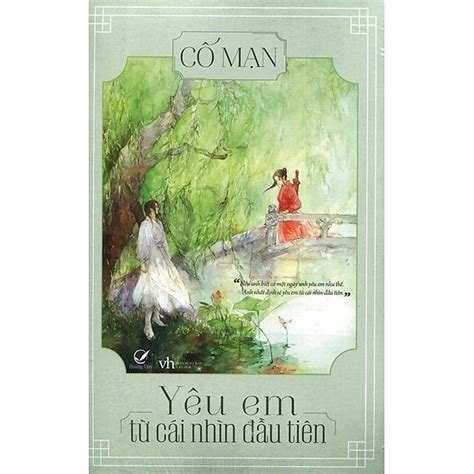 [Review – Trích dẫn – Tóm tắt] Yêu Em Từ Cái Nhìn Đầu Tiên – Cố Mạn