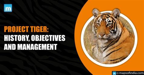 Project Tiger: History, Objectives and Management - Animals