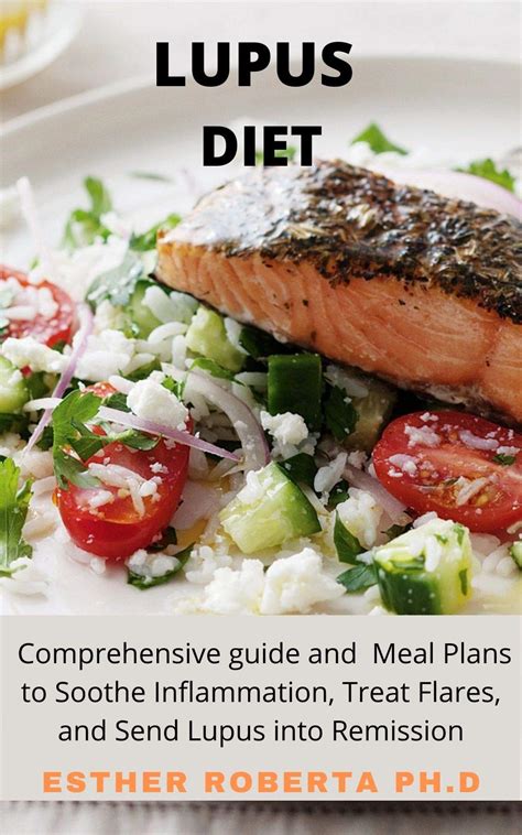 LUPUS DIET: Comprehensive Guide And Meal Plans to Soothe Inflammation ...