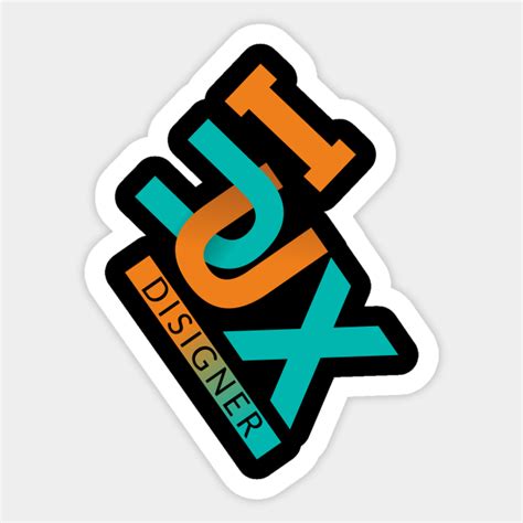 UX/UI Designer - Ux Ui Designer - Sticker | TeePublic