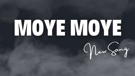 Moye Moye Lyrics In English