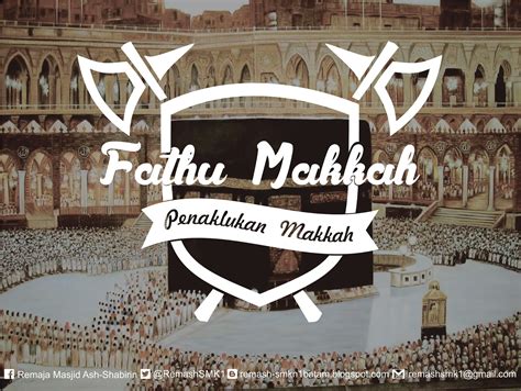 Fathu Makkah (Penaklukan Makkah) - Remaja Masjid Ash-Shabirin