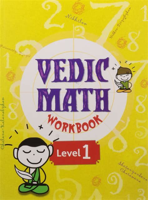 The Vedic Math Workbook Series aims at making mathematics fun and easy ...