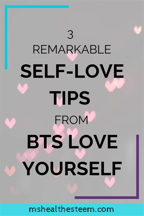 3 Remarkable Self-Love Tips From BTS Love Yourself | Ms. Health-Esteem