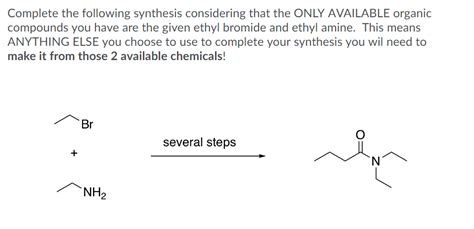 Solved Complete the following synthesis considering that the | Chegg.com