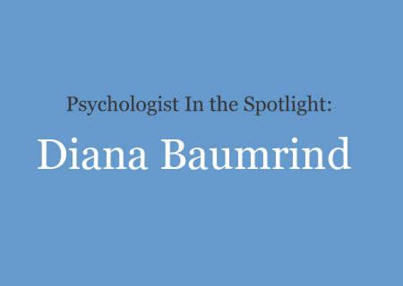 Diana Baumrind Biography - Explore Psychology