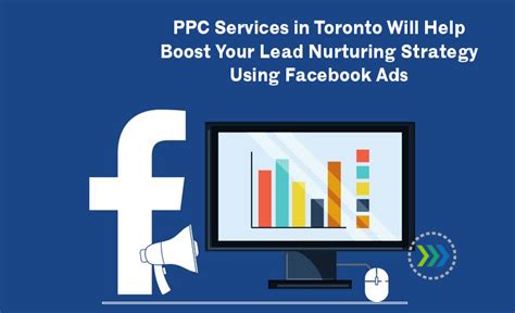 PPC Services in Toronto Will Help Boost Your Lead Nurturing Strategy ...