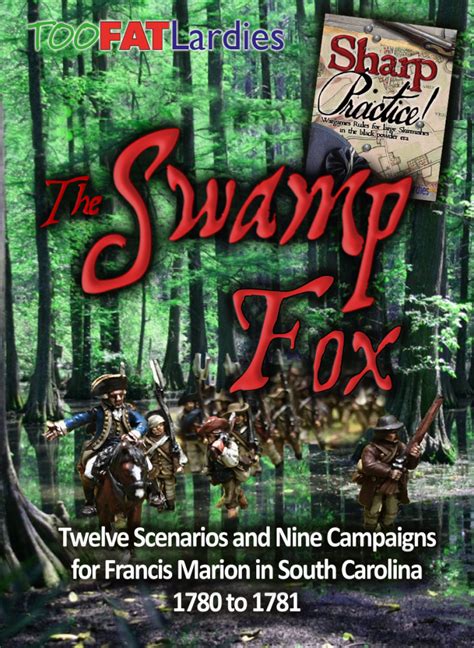 The Swamp Fox – TooFatLardies