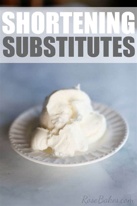 What is shortening? What are shortening substitutes?