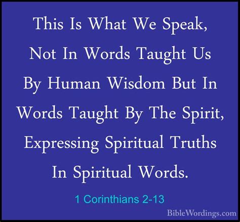 1 Corinthians 2-13 - This Is What We Speak, Not In Words Taught U ...