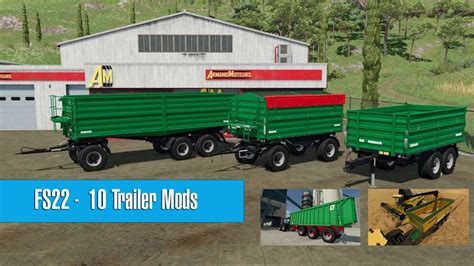 Top 10 Trailer Mods for Farming Simulator 22