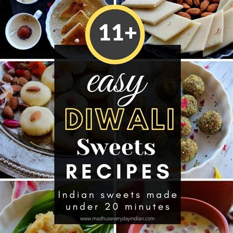 20+ Quick & Easy Diwali Sweets (under 30 minutes)