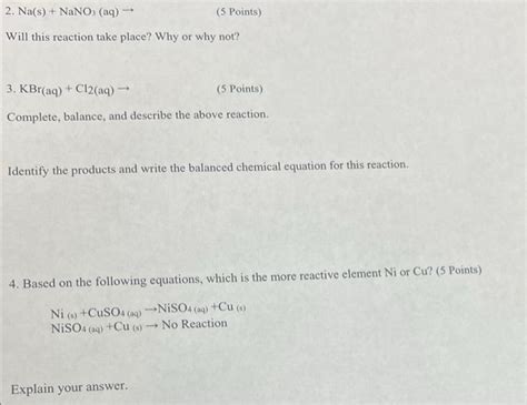 Solved 2. Na(s)+NaNO3 (aq) → (5 Points) Will this reaction | Chegg.com