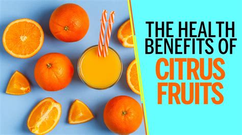 10 Health Benefits of Citrus Fruits | List of Citrus Fruit and their ...