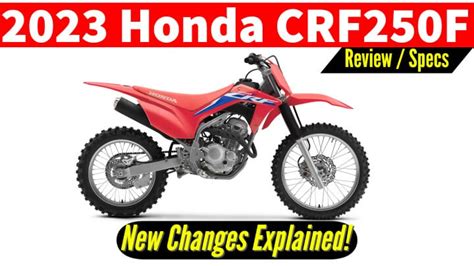 2023 Honda CRF250F Review of Specs / Features + Changes Explained!