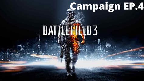 Battlefield 3 campaign EP.4 - YouTube