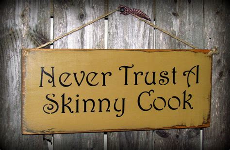 Never Trust A Skinny Cook Wood Sign. Humorous Kitchen Decor. | Funny ...