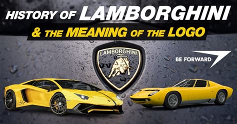 History of Lamborghini and the Meaning of the Logo