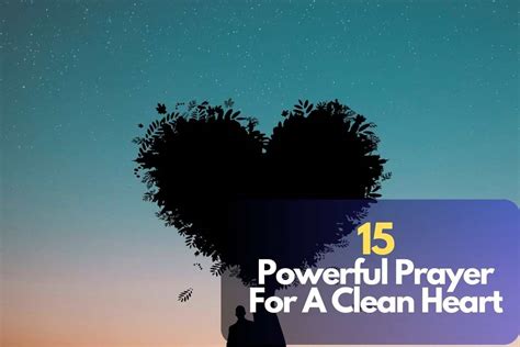 15 Powerful Prayer For A Clean Heart – Bible Verses of the day