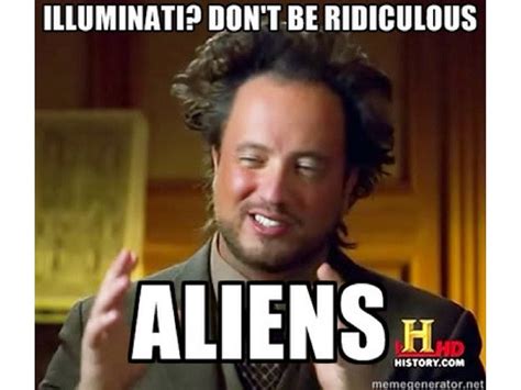 The 15 Funniest Memes About How It Was Aliens