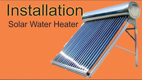 solar water heater installation |सोलर वॉटर हीटर | Solar Water Heater ...