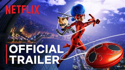 Miraculous: Ladybug & Cat Noir, The Movie | Official Trailer | Netflix ...