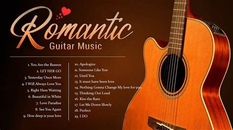 🎸 30 Guitar Love Songs That Will Bring You Soothing Relaxation and ...