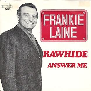 Frankie Laine - Rawhide / Answer Me (Vinyl) | Discogs