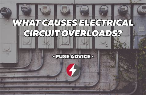 What Causes Electrical Circuit Overloads?