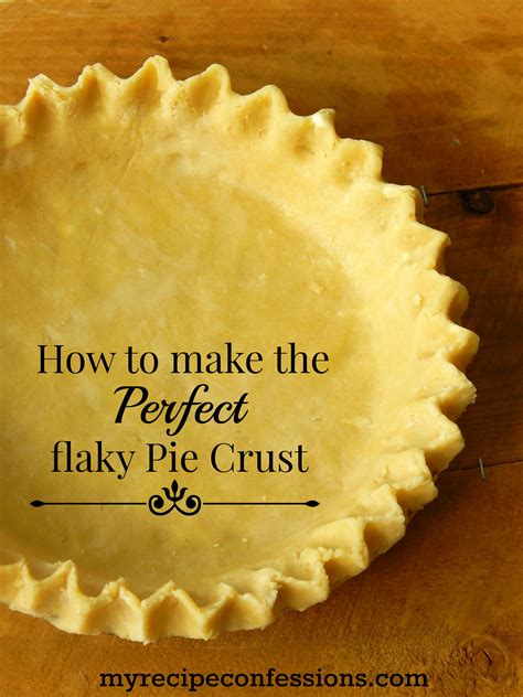 How To Make Perfect Flaky Pie Crust