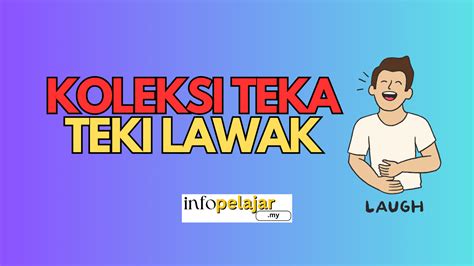 Koleksi Teka Teki Lawak + Jawapan (Kelakar giler)