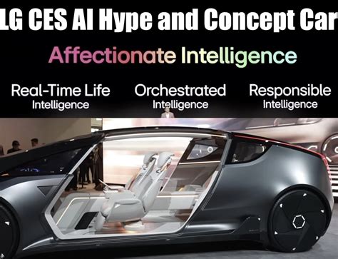 AI Hype - LG CES New AI Buzzwords and a Future Self-Driving Concept Car ...