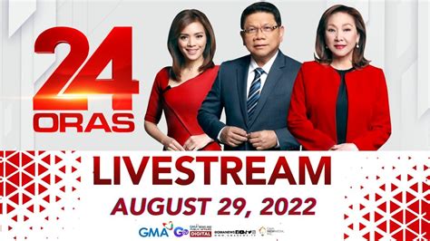 24 Oras Livestream: August 29, 2022 - Replay - YouTube