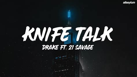 Drake - Knife Talk (Lyrics) ft. 21 Savage, Project Pat - YouTube