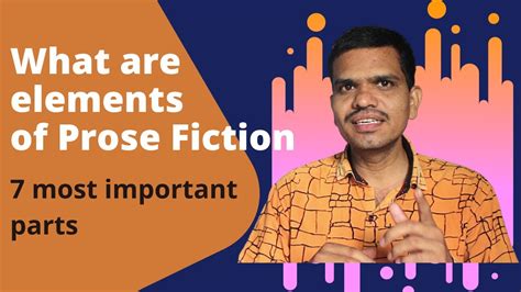 What are Elements of Prose Fiction? | Understand Prose Fiction - YouTube