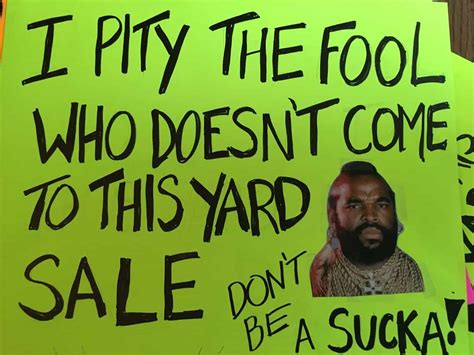 Funny Yard Sale Signs That You Should Use At Your Next Yard Sale