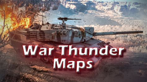 Create a War Thunder Maps (for ground battles) Tier List - TierMaker