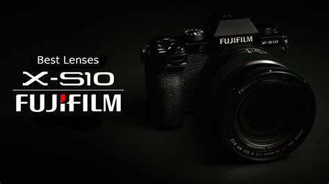 Best Lenses for Fujifilm X-S10 - Daily Camera News