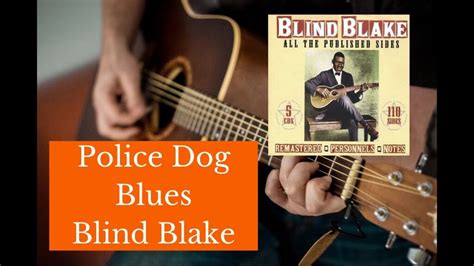 Fingerstyle Ragtime Blues Guitar – Police Dog Blues – Blind Blake ...