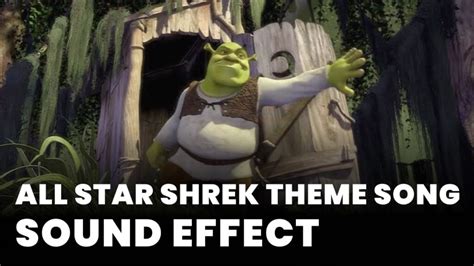 All Star Shrek Theme Song Sound Effect - Free MP3 Download