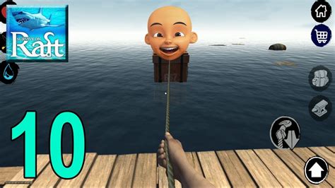 Survival On Raft: Crafting In The Ocean - Gameplay Walkthrough Part 10 ...