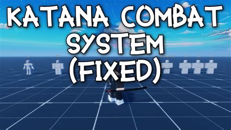 Fixed Katana System (Roblox Studio) - YouTube